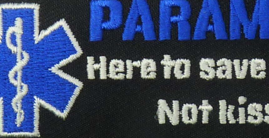 PARAMEDIC Here to save your ass Not kiss it — detail view 2