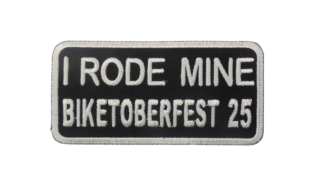 PatchStop I Rode Mine Biketoberfest 25 Embroidered Patch, Black, Iron On or Sew On, 3.5" x 1.75 — product image