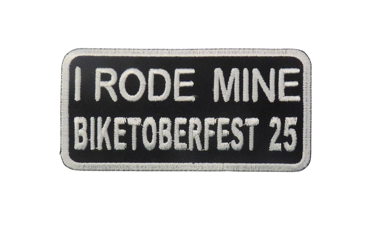 PatchStop I Rode Mine Biketoberfest 25 Embroidered Patch, Black, Iron On or Sew On, 3.5" x 1.75 — product image
