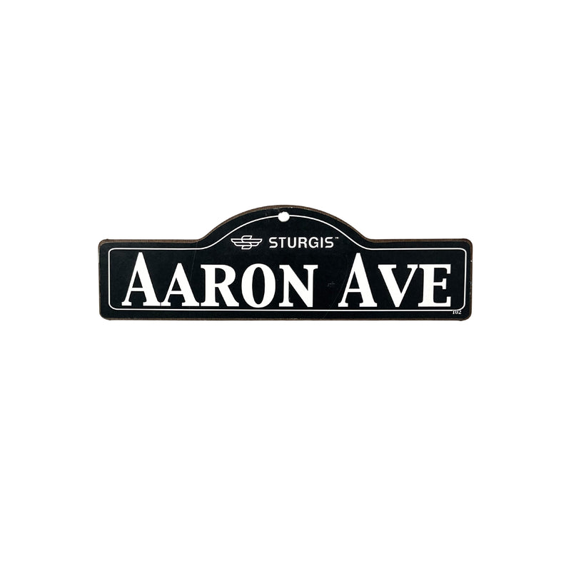 Aaron — Official Sturgis Street Name Sign