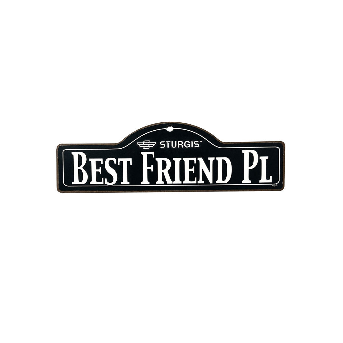 Best Friend Sturgis wooden street name sign with white lettering on black