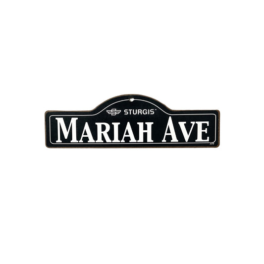 Mariah Sturgis Main St Official Personalized Street Sign
