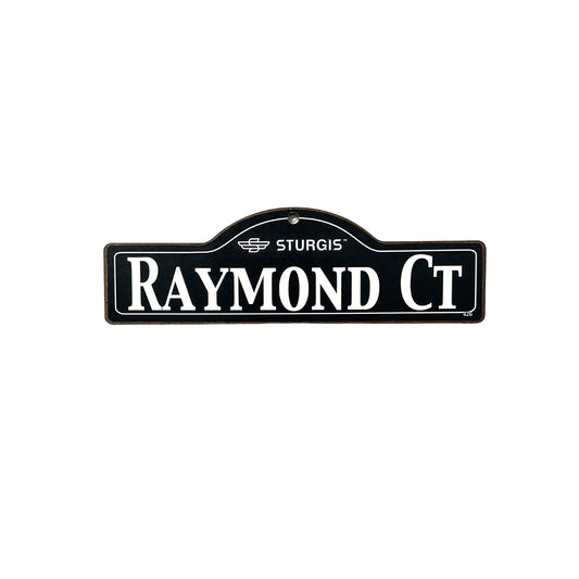 Raymond Sturgis Main St Official Personalized Street Sign