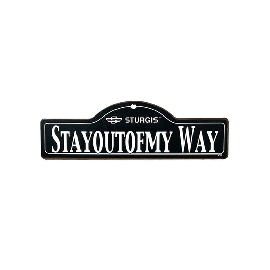 Stayoutofmy Sturgis Main St Official Personalized Street Sign