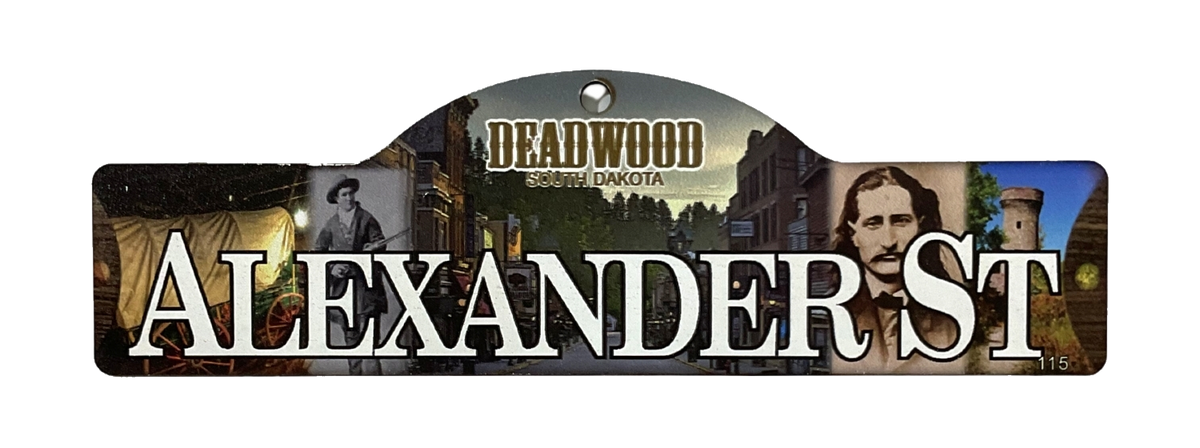 Alexander St — actual photographed Deadwood street sign