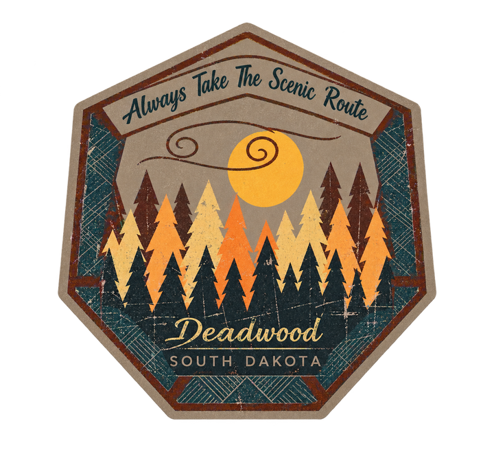 Deadwood Always Take the Scenic Route Forest Badge Sticker — isolated product view