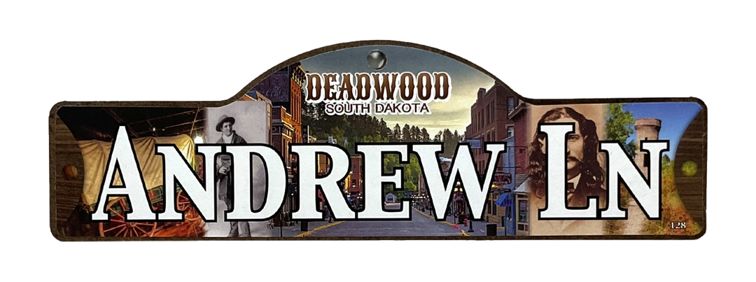 Andrew Ln — actual photographed Deadwood street sign
