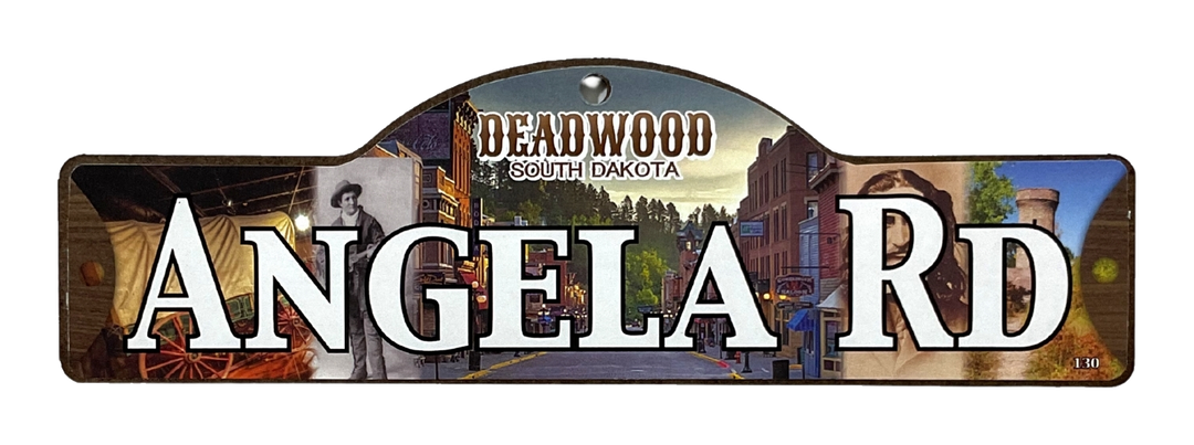 Angela Rd — actual photographed Deadwood street sign