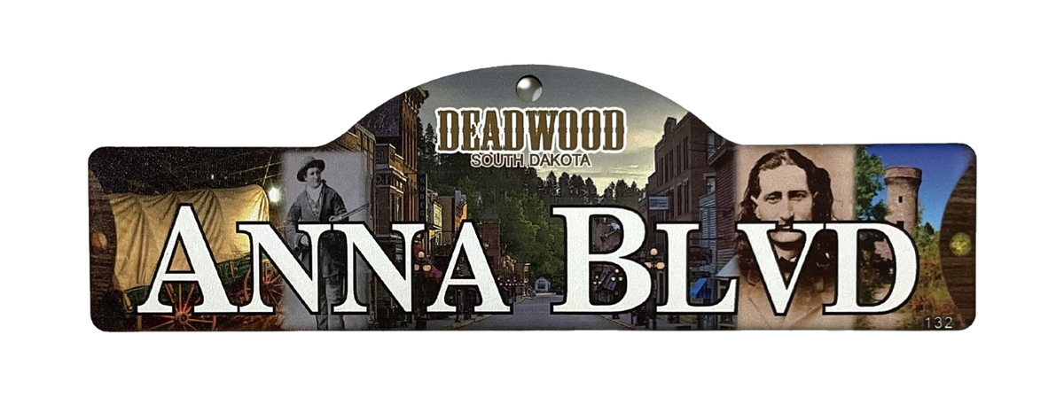 Anna Blvd — actual photographed Deadwood street sign