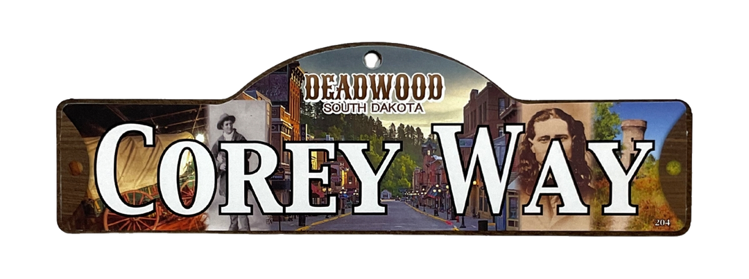 Corey Way — actual photographed Deadwood street sign