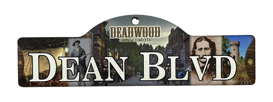 Dean Blvd — actual photographed Deadwood street sign