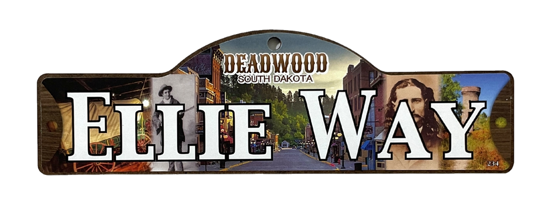 Ellie Way — actual photographed Deadwood street sign