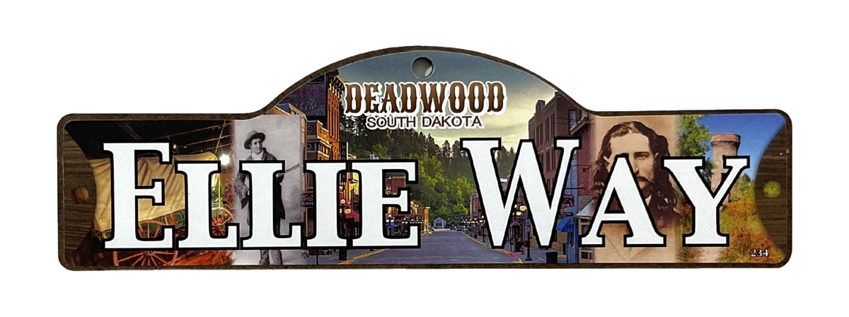 Ellie Way — actual photographed Deadwood street sign