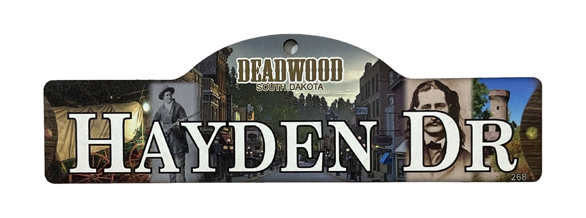 Hayden Dr — actual photographed Deadwood street sign