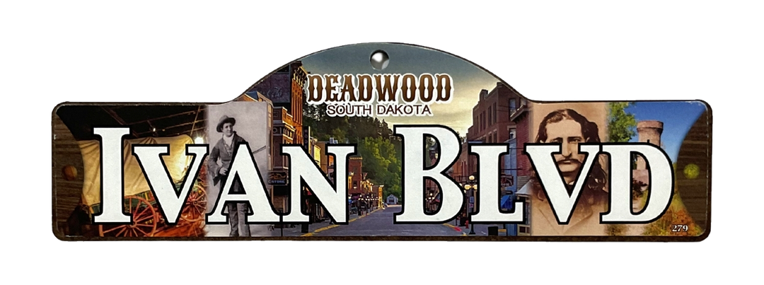 Ivan Blvd — actual photographed Deadwood street sign