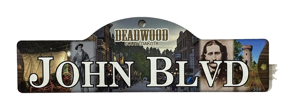 John Blvd — actual photographed Deadwood street sign