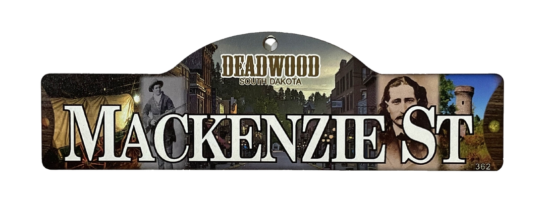 Mackenzie St — actual photographed Deadwood street sign