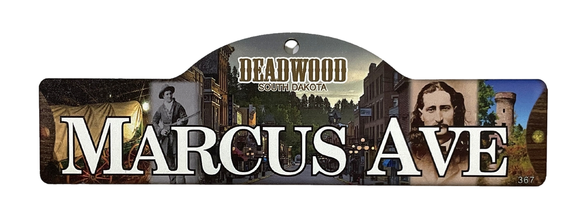 Marcus Ave — actual photographed Deadwood street sign