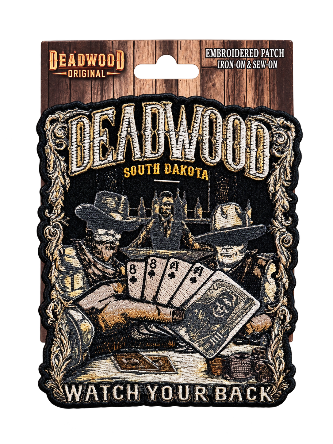 Deadwood Watch Your Back Embroidered Patch — Deadwood Original card, transparent background
