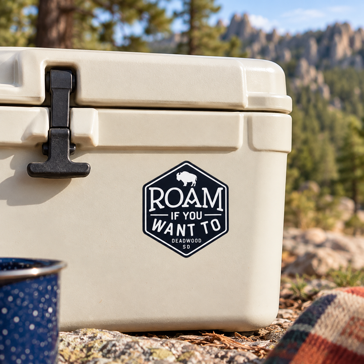 Deadwood Roam If You Want To Bison Sticker on a cooler — lifestyle display mockup; accessories not included