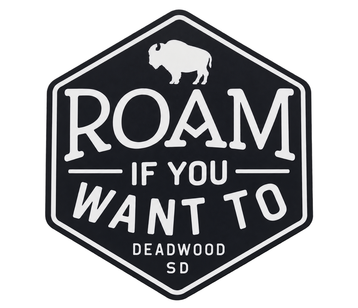 Deadwood Roam If You Want To Bison Sticker — isolated product view