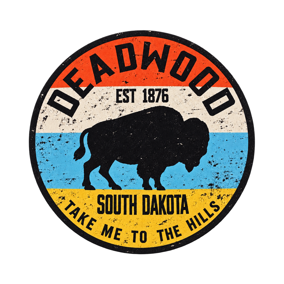 Deadwood Take Me to the Hills Bison Round Sticker — isolated product view