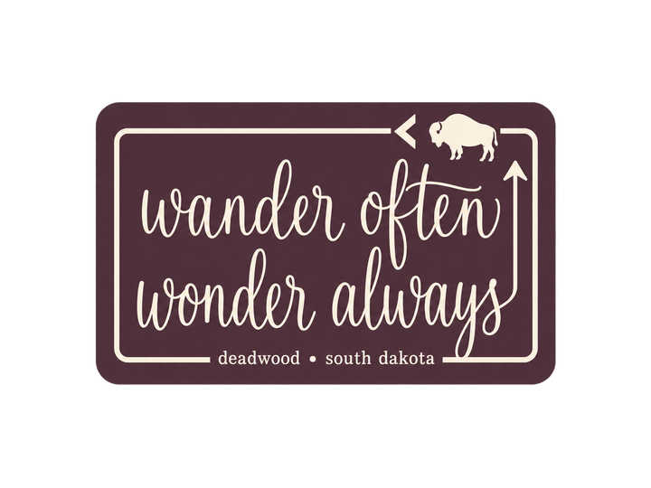 Deadwood Wander Often Wonder Always sticker — plum and cream buffalo design