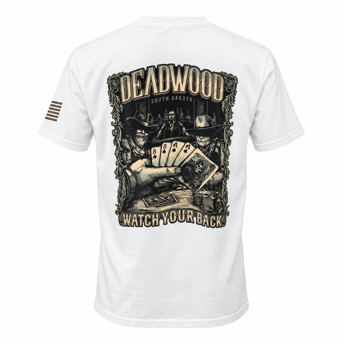 White Deadwood Watch Your Back T-shirt, Wild Bill poker scene on back