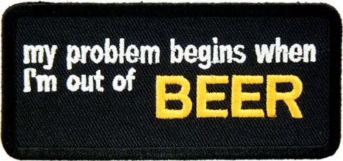 My Problems Begin Beer Patch, Funny Beer Patches — detail view 1
