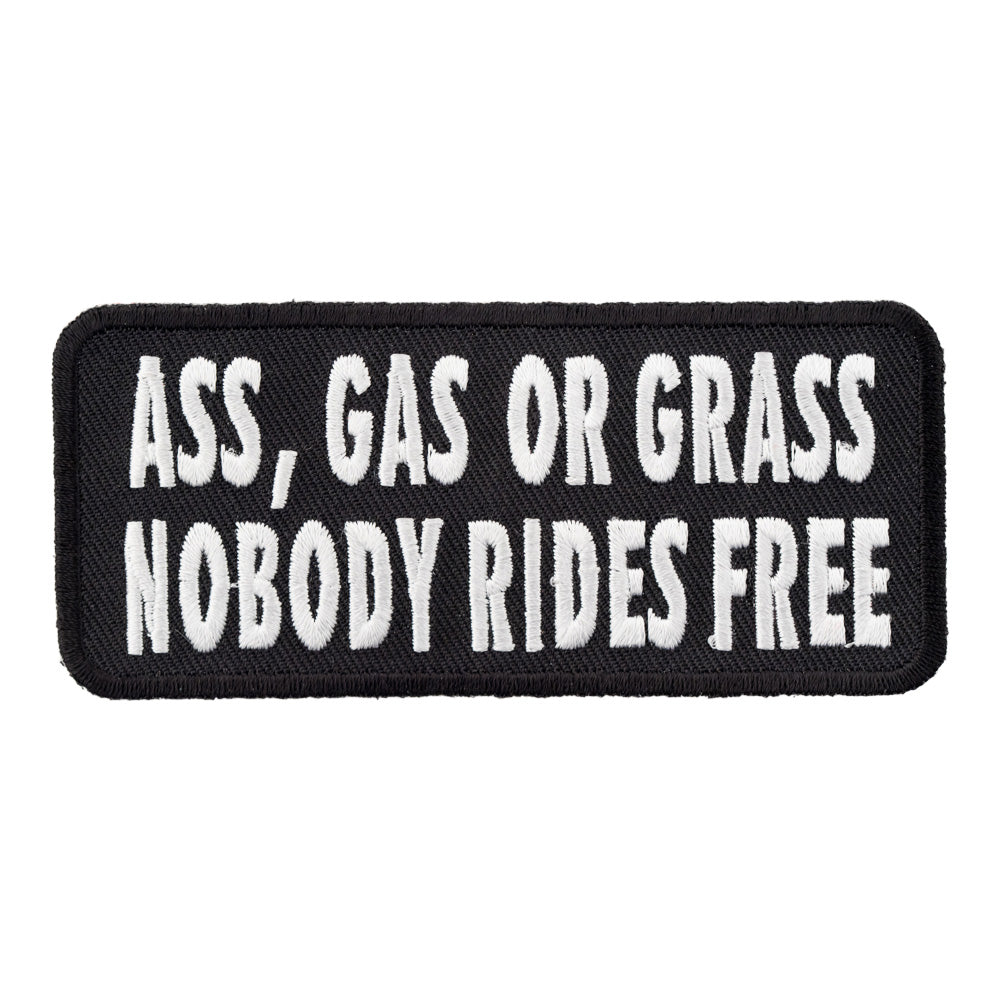 Ass Gas Or Grass Nobody Rides Free Patch, Funny Biker Quotes — product image