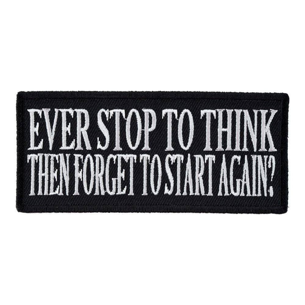Ever Stop To Think Patch, Funny Sayings Patches — product image