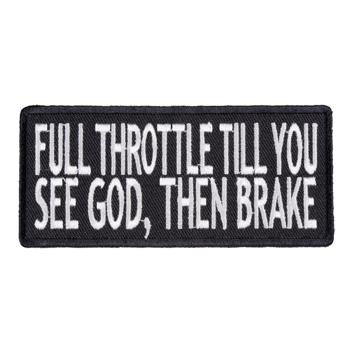 Full Throttle Til You See God Then Brake, Biker Patches — product image