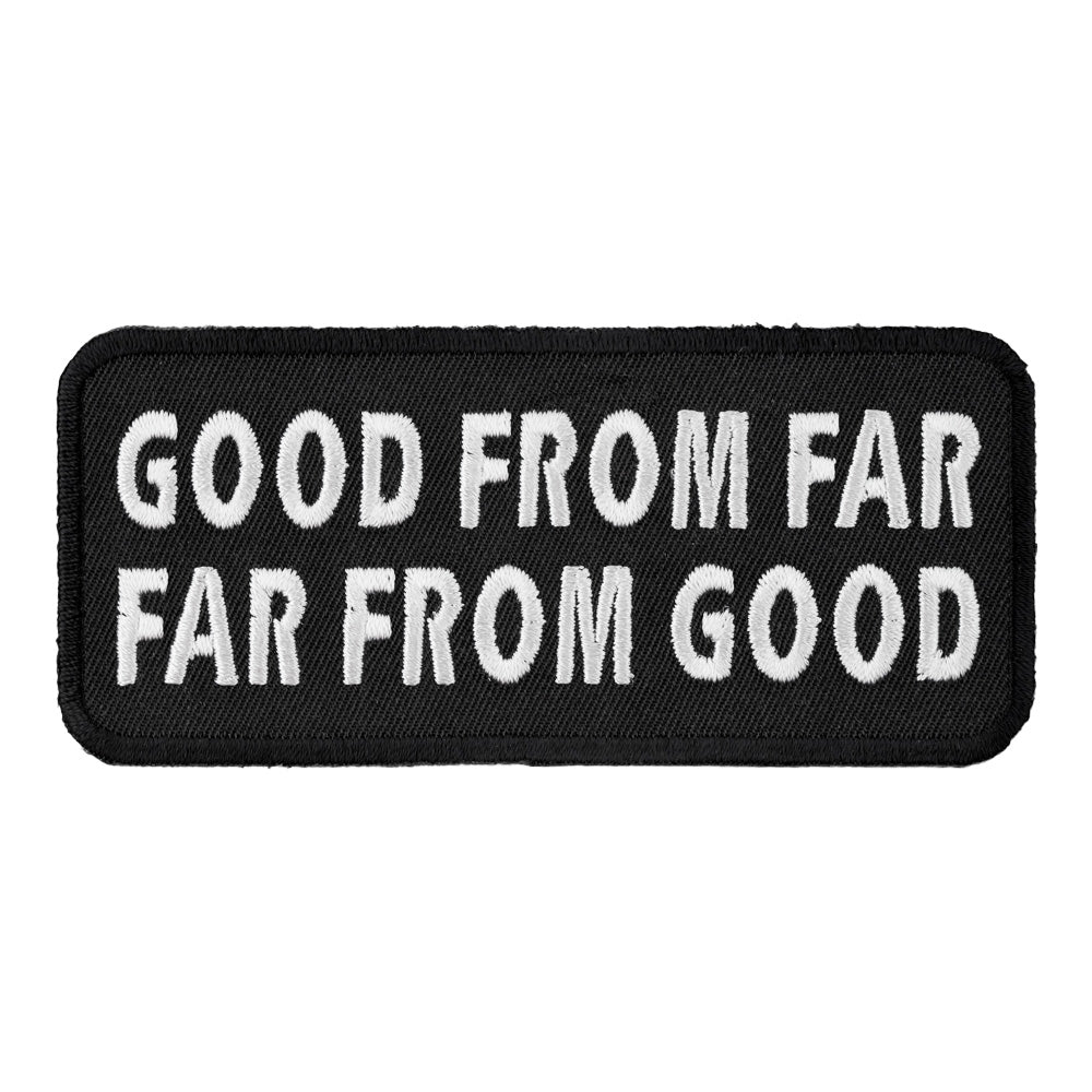 Good From Far, Far From Good Patch, Funny Patches — product image