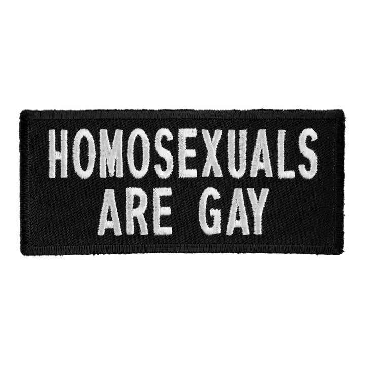 Homosexuals Are Gay Patch, Funny Sayings Patches — product image