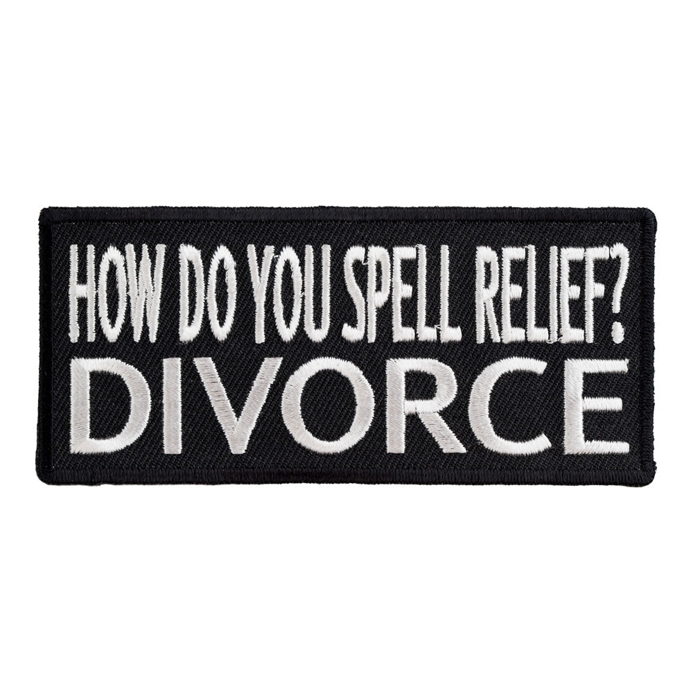 Spell Relief..DIVORCE Patch, Funny Sayings Patches — product image