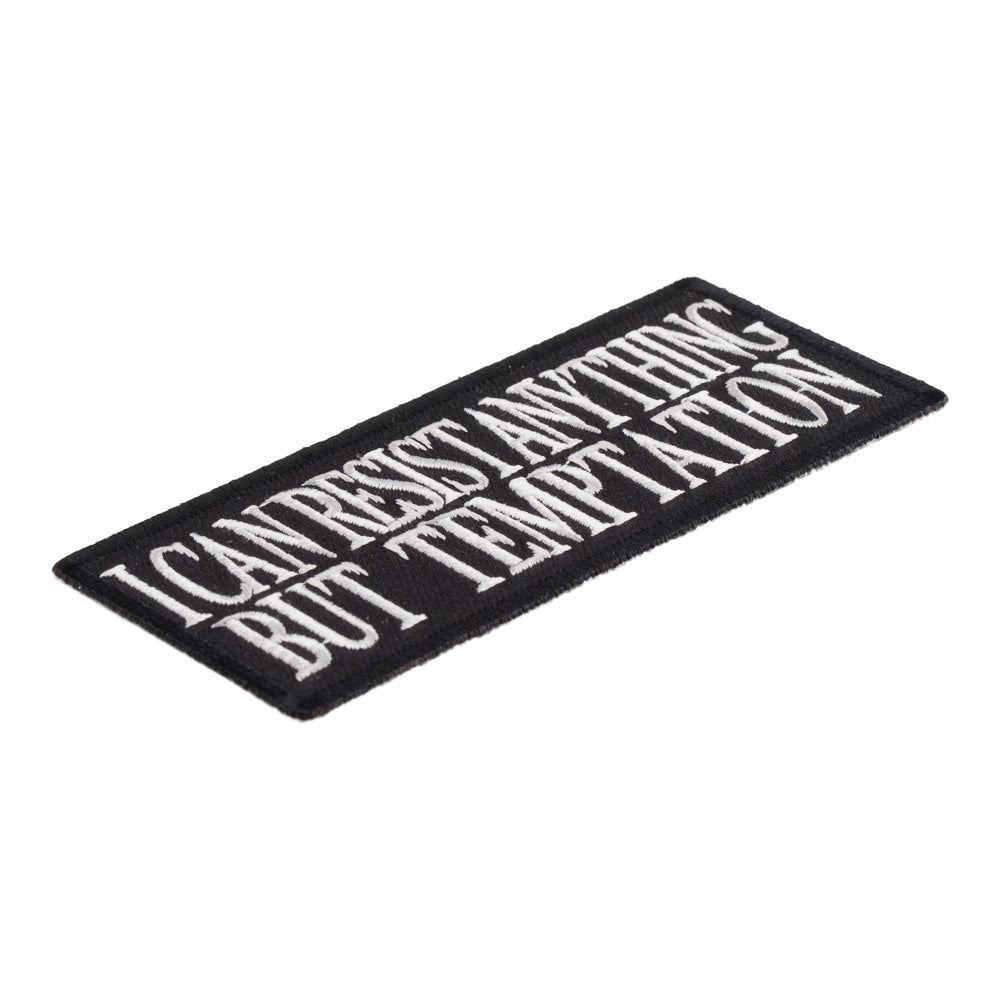 I Can Resist Anything But Temptation Patch, Sayings Patches — detail view 1