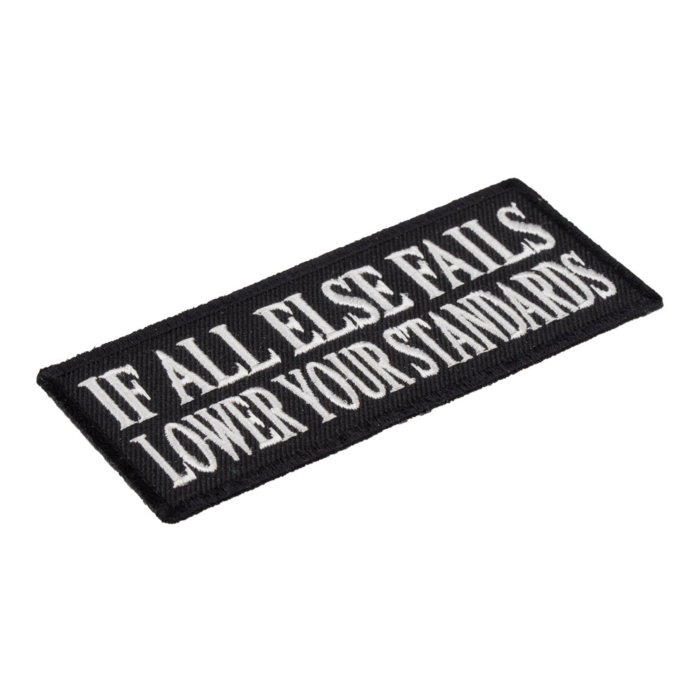 If All Else Fails Lower Your Standards Patch, Funny Patches — detail view 1
