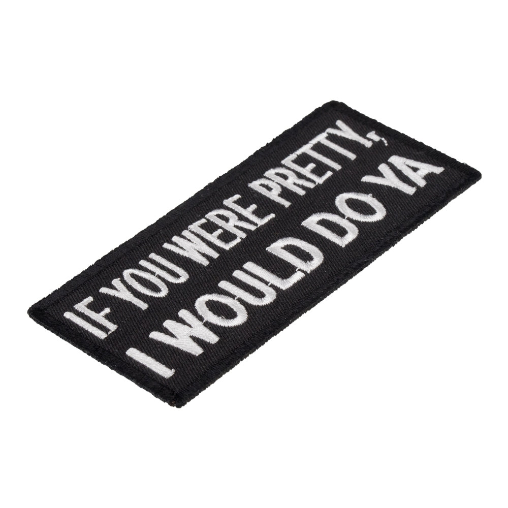 If You Were Pretty I Would Patch, Funny Sayings Patches — detail view 1