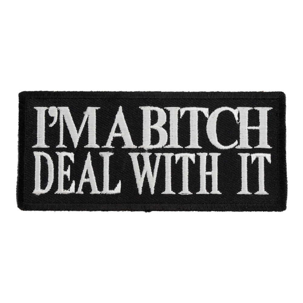 I'm A Bitch Deal With It Patch, Ladies Biker Patches — product image