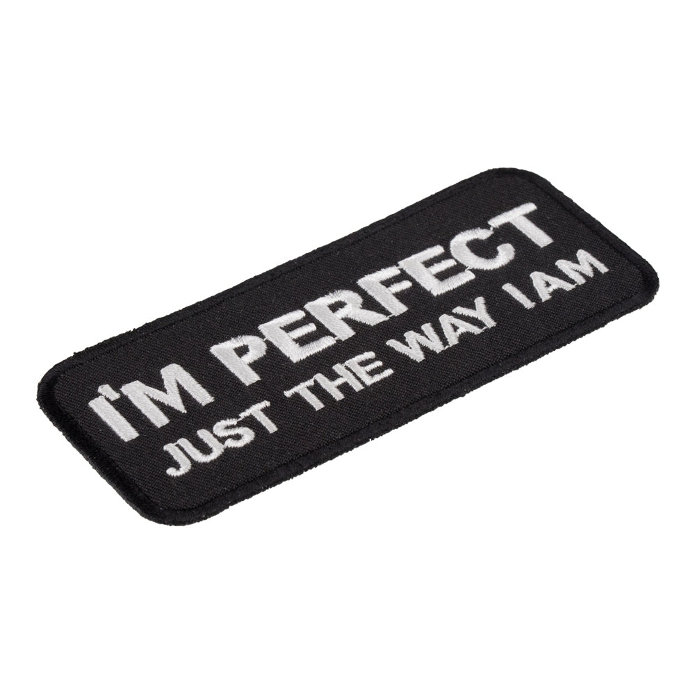 I'm Perfect Just The Way I Am Patch, Sayings Patches — detail view 1