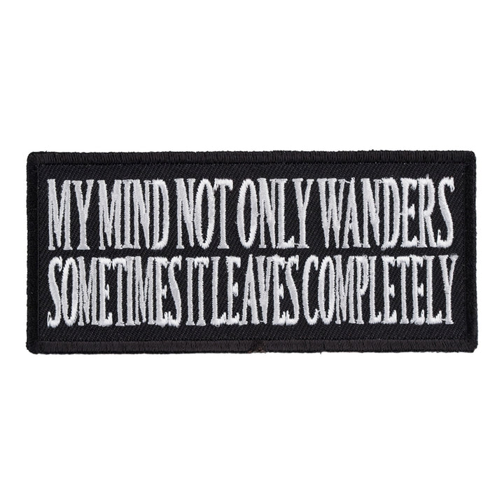 My Mind Not Only Wanders Patch, Sayings Patches — product image