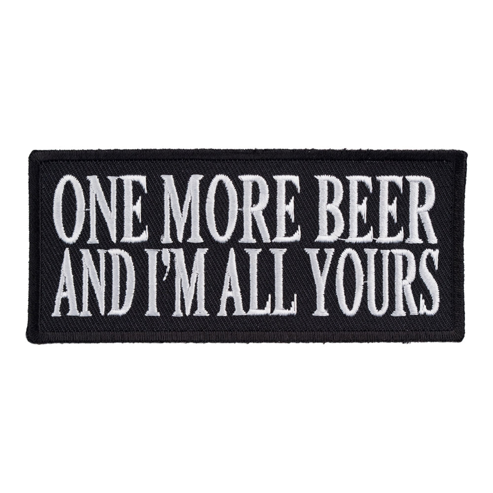 One More Beer &amp; I&