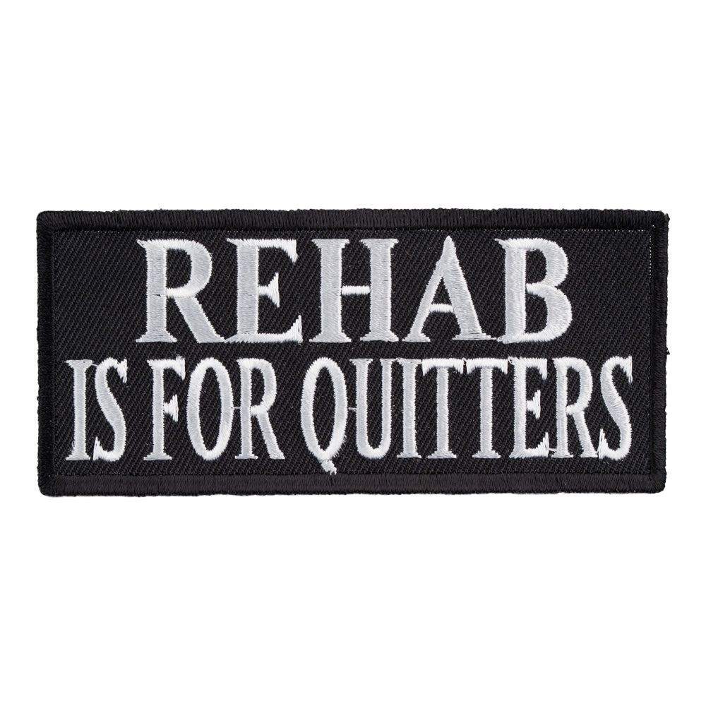 Rehab Is For Quitters Patch, Funny Sayings Patches — product image