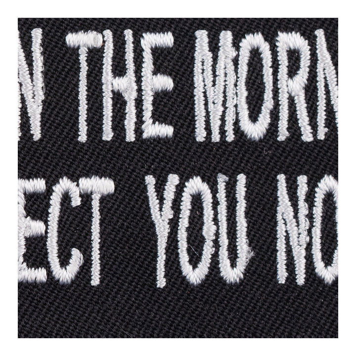 Respect You In The Morning Patch, Funny Sayings Patches — detail view 2