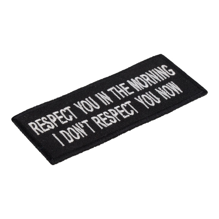 Respect You In The Morning Patch, Funny Sayings Patches — detail view 1
