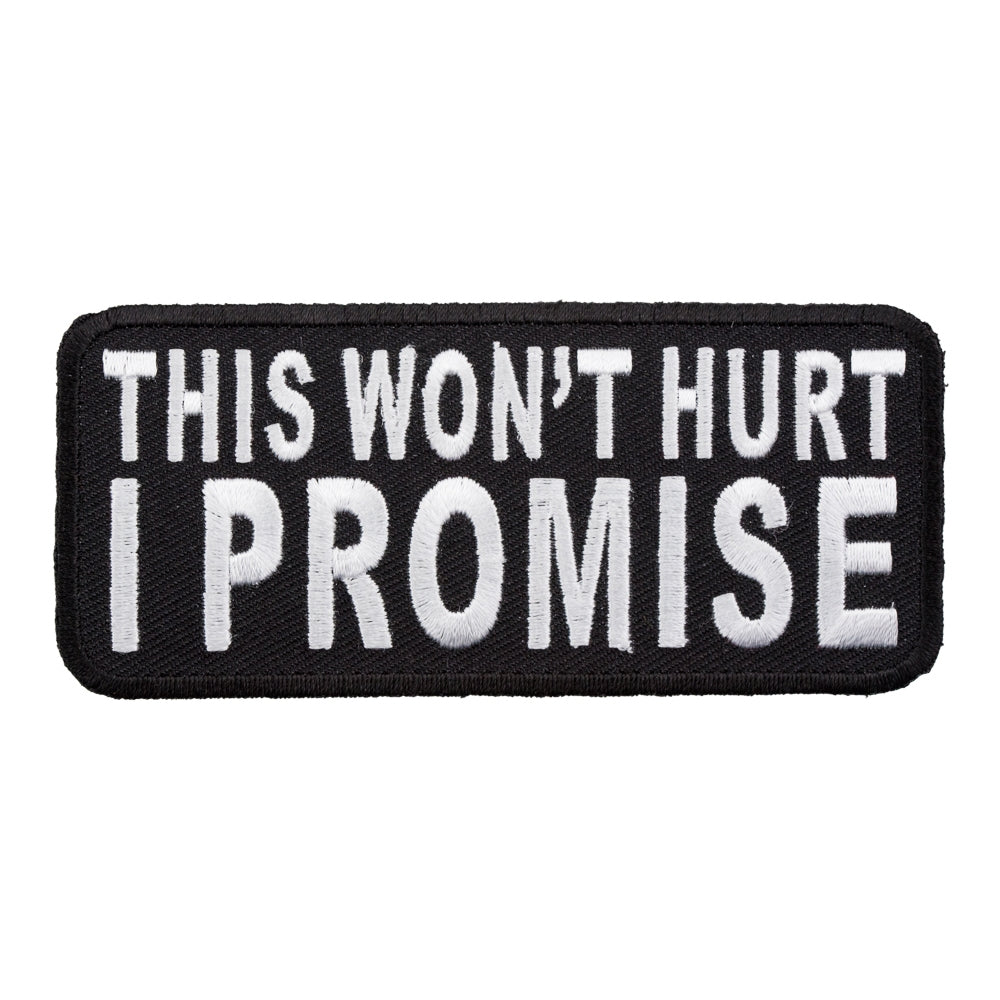 This Won't Hurt I Promise Patch, Sayings Patches — product image