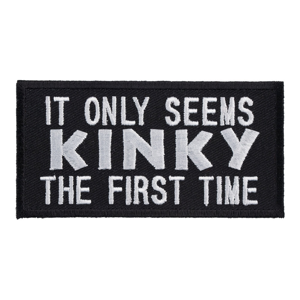 It Only Seems Kinky The First Time Patch, Dirty Patches — product image