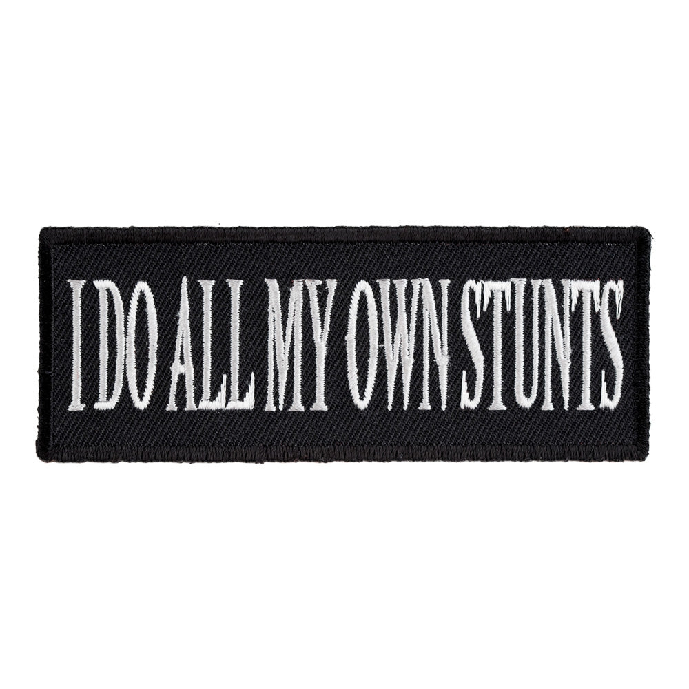 I Do All My Own Stunts Patch, Biker Patches — product image