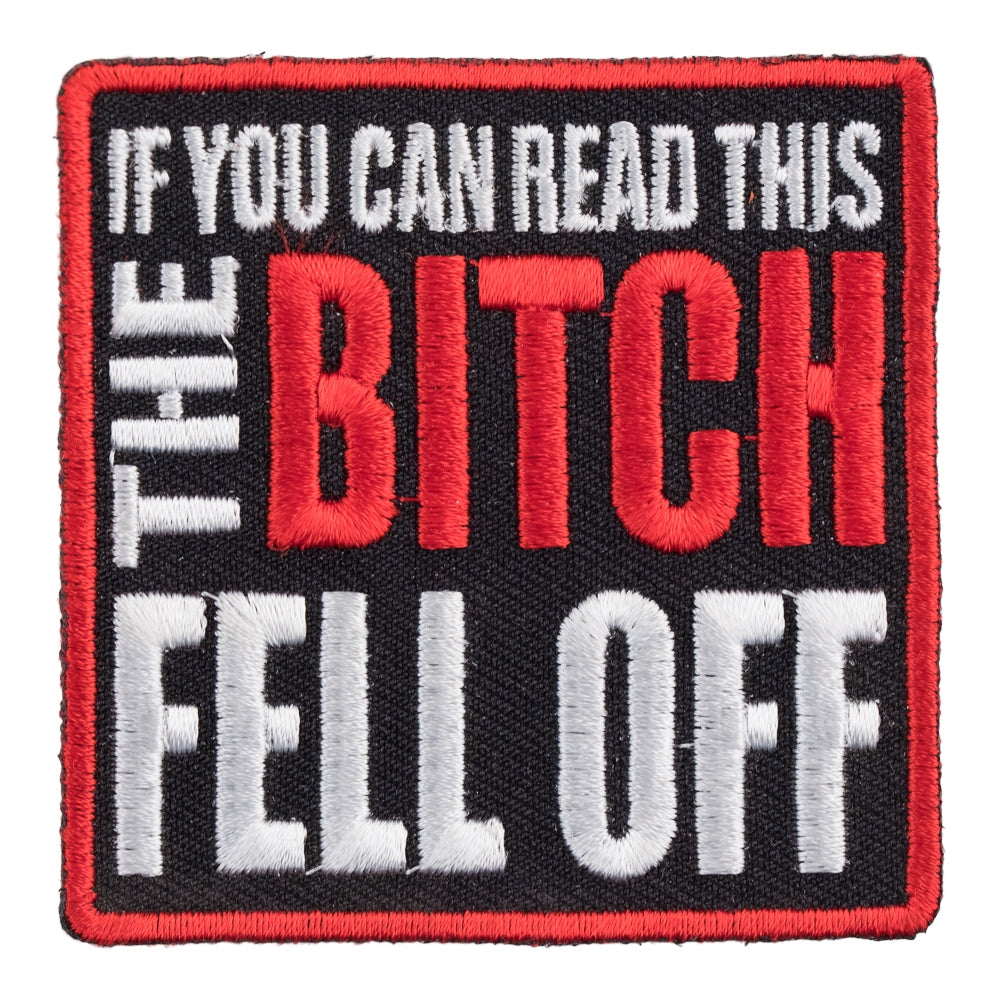 If You Can Read This The Bitch Fell Off Patch, Funny Biker Patches — product image