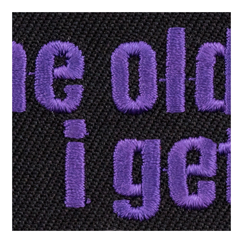 The Older I Get The Faster I Was Patch, Funny Biker Patches — detail view 2